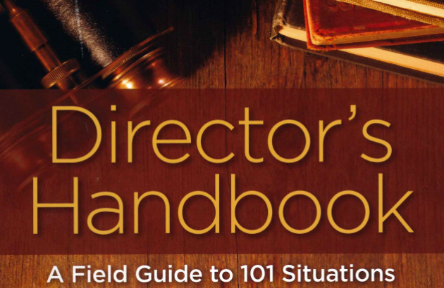 Director's Handbook: A Field Guide To 101 Situations Commonly ...